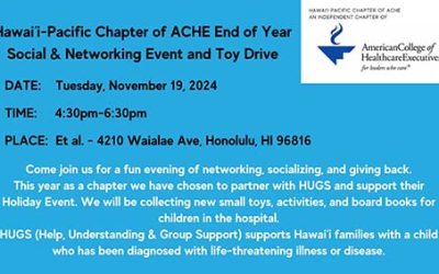 Hawai’i-Pacific of ACHE – End of Year Social & Networking Event & Toy Drive