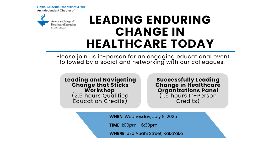 Leading Enduring Change in Healthcare Today